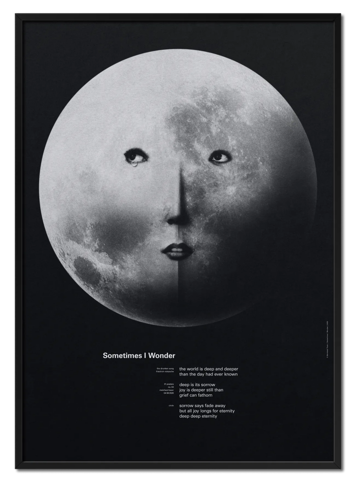 Sometimes I Wonder poster by Meinhard Taxer in black oak frame