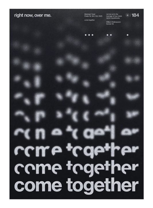Come Together poster by Meinhard Taxer