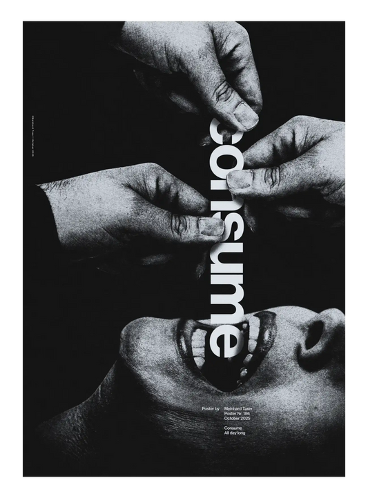 Consume poster by Meinhard Taxer